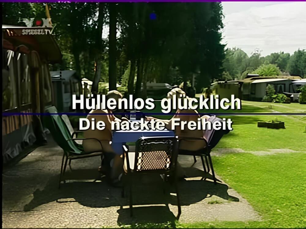 Hüllenlos glücklich Die nackte Freiheit - One of the most striking examples of naturism